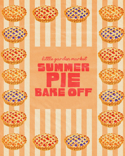 Little Garden Market: SUMMER PIE BAKE OFF