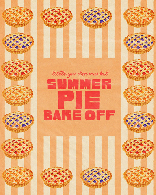 Little Garden Market: SUMMER PIE BAKE OFF